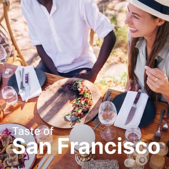 Taste of San Francisco